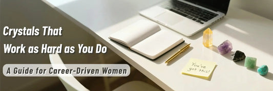 On the desktop, 5 beautiful crystals ( citrine, amethyst, black tourmaline, fluorite, turquoise) neatly arranged. With blog title : crystals that work as hard as you do | a guide for career-driven women.