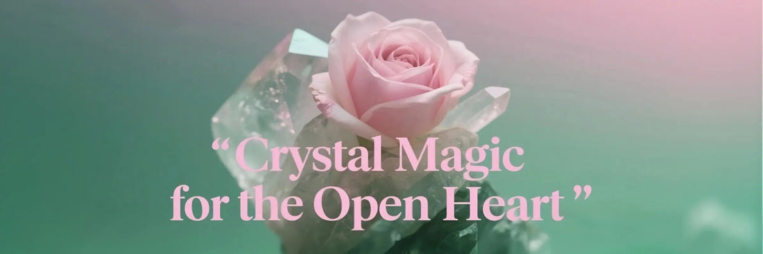 This is an article banner image. A pink rose blooming on a rose quartz stone, with slogan: crystal magic for the open heart. Article title is how to use crystals for love and relationship healing.