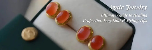     Agate Jewelry Guide Header – Healing Properties, Feng Shui & Styling Tips
